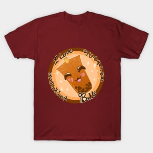 I love sucking boba BALLS T-Shirt